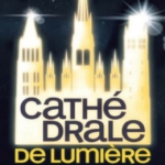 Cathédrale de Lumière